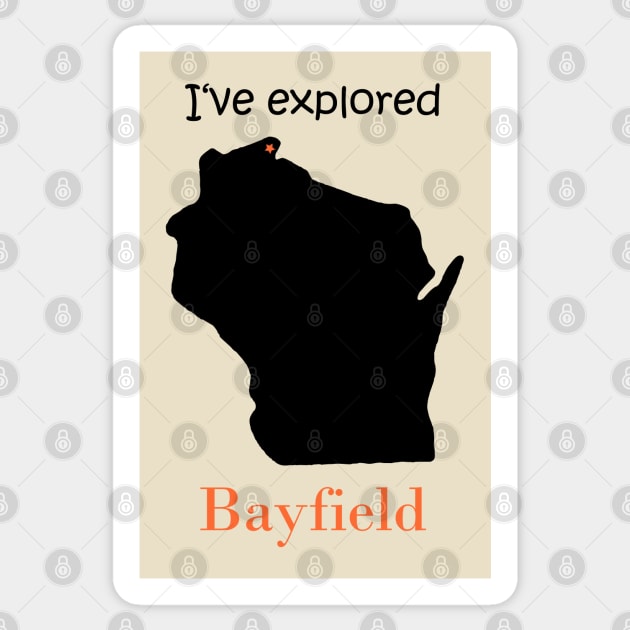 I've explored Bayfield Sticker by Anke Wonder 